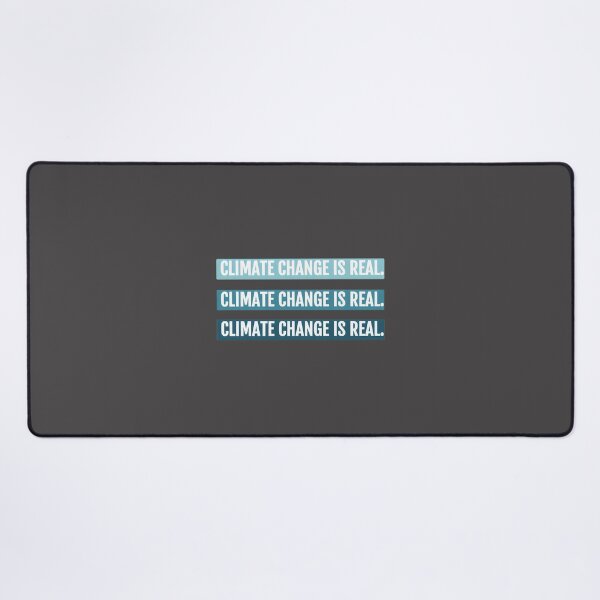 Item preview, Climate Change Is Real Environmental Awareness Design designed and sold by Javyprieto.