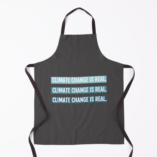 Item preview, Climate Change Is Real Environmental Awareness Design designed and sold by Javyprieto.