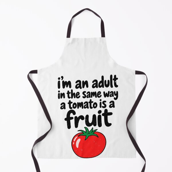 Item preview, Funny I'm an Adult in the Same Way a Tomato Is a Fruit Art designed and sold by elderberry.