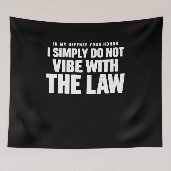 Item preview, In My Defense Your Honor Law Humor Quote designed and sold by elderberry.