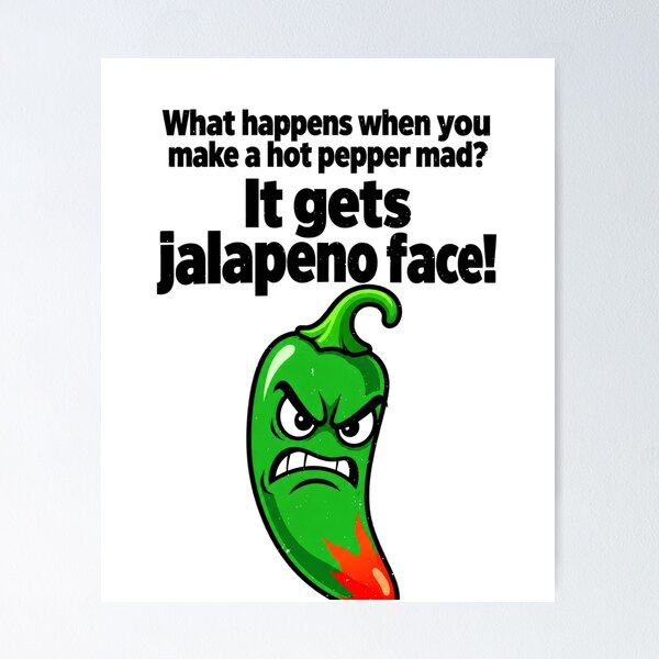 Item preview, Funny Jalapeno Face Pepper Pun Art designed and sold by elderberry.