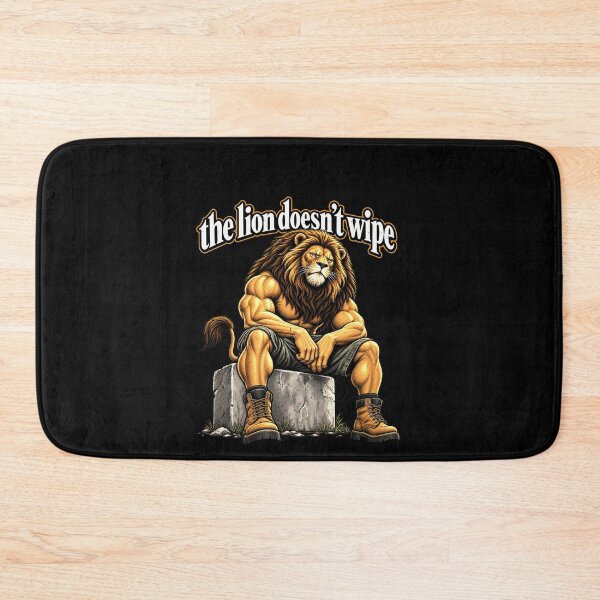Item preview, The Lion Doesn't Wipe Defiant Lion Comedy designed and sold by elderberry.