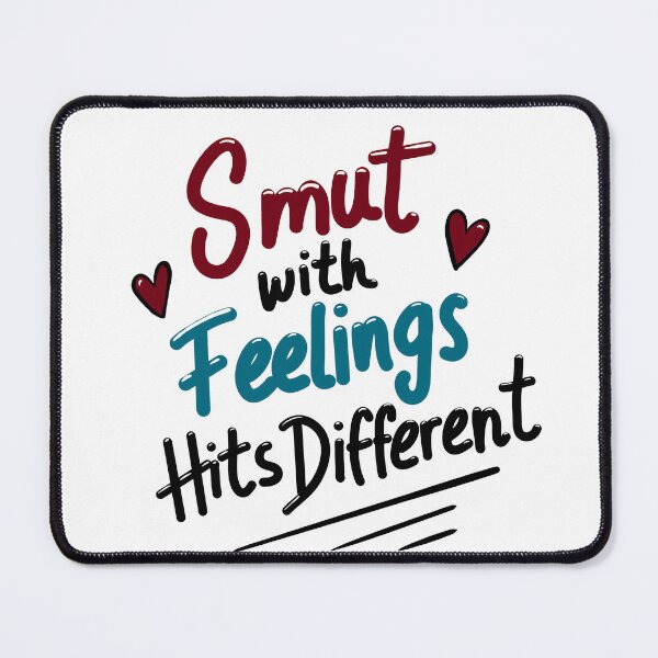 Item preview, Smut with feelings designed and sold by TineHunterArt.