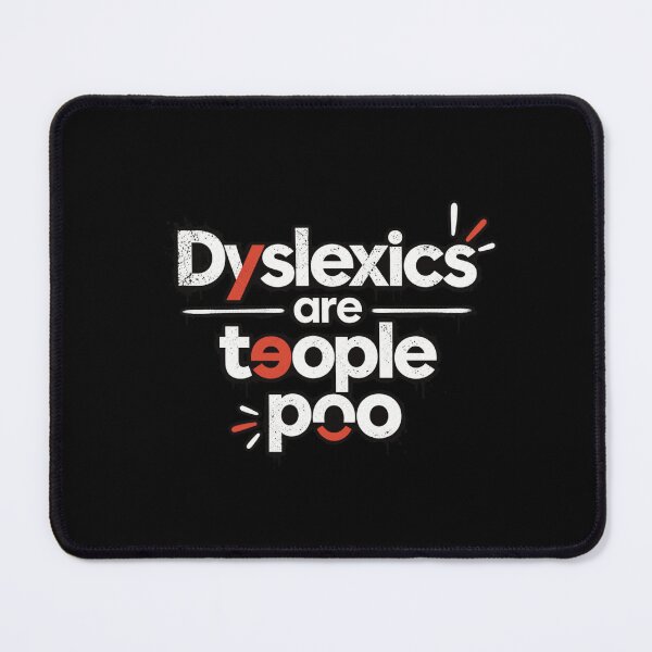 Item preview, Dyslexics Are Teople Poo | Funny Wordplay Quote designed and sold by THE DARK SHØP.