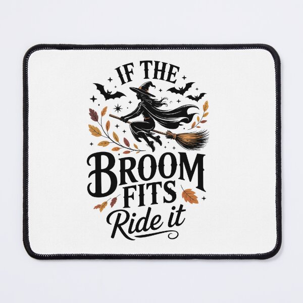 Item preview, If the Broom Fits, Ride It   designed and sold by jkrphoto.