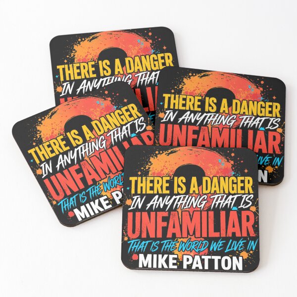 Item preview, There Is A Danger In Anything Unfamiliar - Mike Patton Quote Graffiti Streetwear designed and sold by Vibe-Vary.