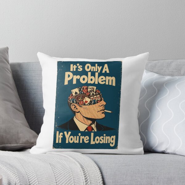 Item preview, It's Only A Problem If You're Losing designed and sold by J-Style-Design.