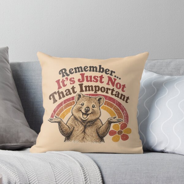 Item preview, Remember...It's Just Not That Important designed and sold by Shy Fractal Designs.