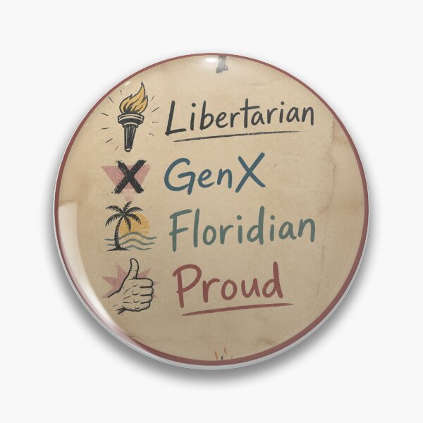 Item preview, Libertarian GenX Floridian Proud – Identity Badge Graphic with Icons designed and sold by NotSoSubtleRosiePeas.