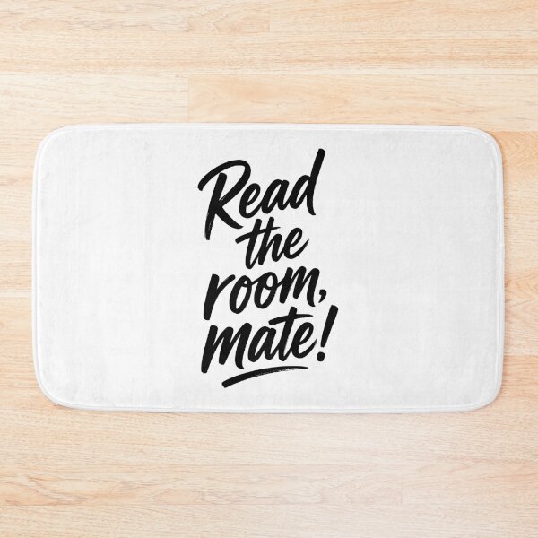 Item preview, Read The Room Mate Sarcastic Social Awareness designed and sold by AntiqueImages.