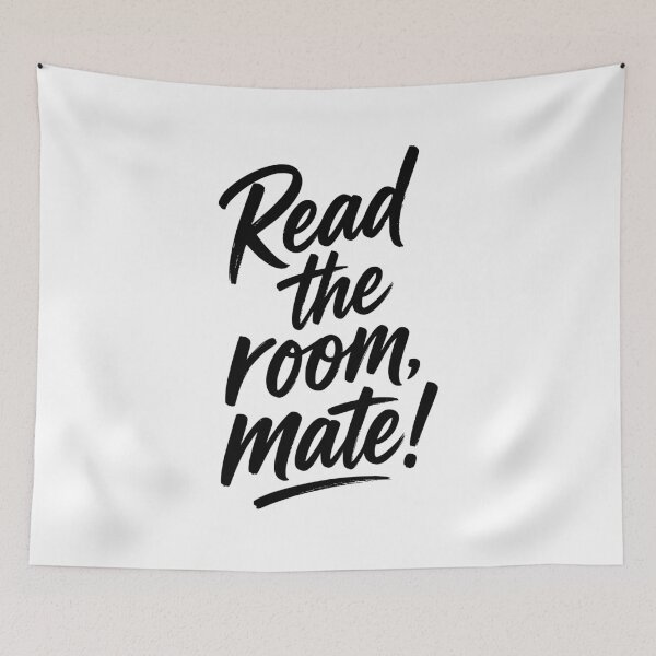 Item preview, Read The Room Mate Sarcastic Social Awareness designed and sold by AntiqueImages.