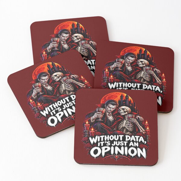 Item preview, Without Data, It's Just An Opinion Dark Humor. designed and sold by Endless7Art.