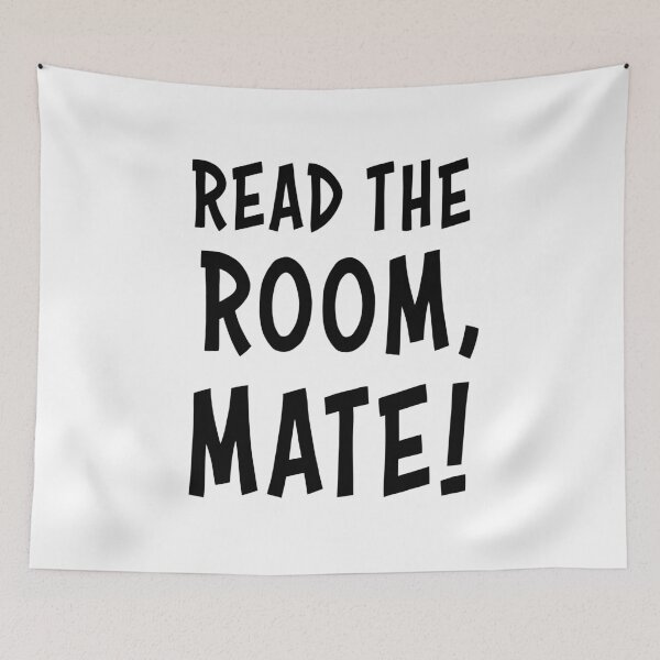 Item preview, Read The Room Mate Funny Sarcastic Quote designed and sold by AntiqueImages.
