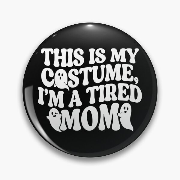 Item preview, This Is My Costume, I'm a Tired Mom, Funny Halloween Mom designed and sold by CloudyPress.