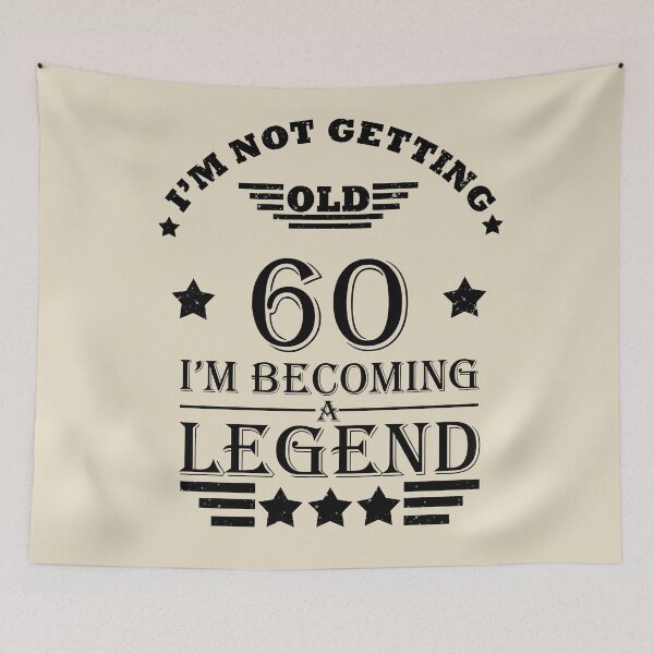 Item preview, I'm Not Getting Old I'm Becoming A Legend - Vintage 60 years old - 60th Birthday Party Gift designed and sold by Alexaltay.