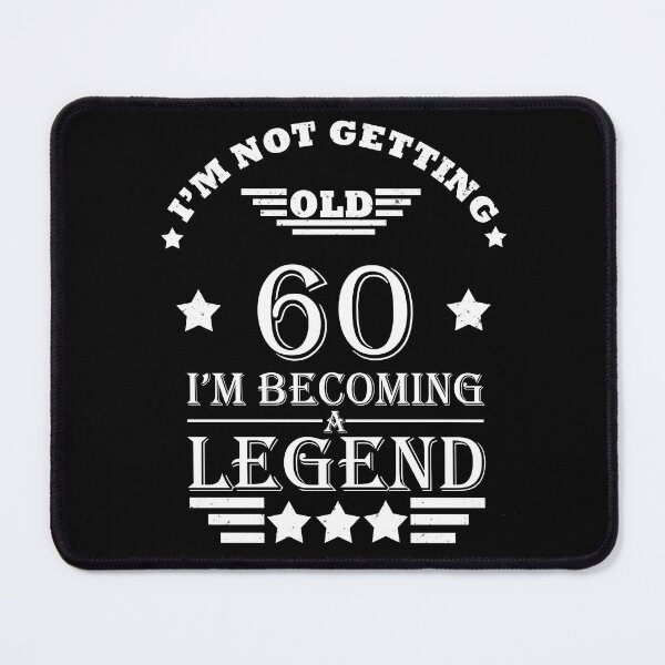 Item preview, I'm Not Getting Old I'm Becoming A Legend - Vintage 60 years old - 60th Birthday Party Gift designed and sold by Alexaltay.