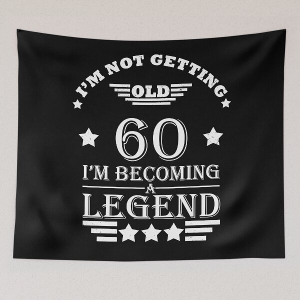 Item preview, I'm Not Getting Old I'm Becoming A Legend - Vintage 60 years old - 60th Birthday Party Gift designed and sold by Alexaltay.