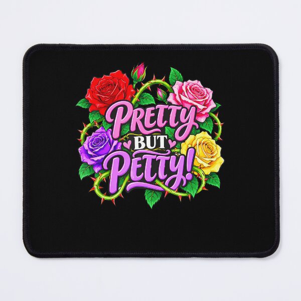 Item preview, Funny Sarcastic Novelty Floral Roses Flower Pretty But Petty designed and sold by smiadraspi.