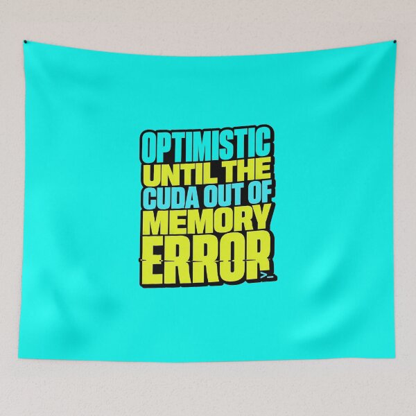 Item preview, Funny CUDA Memory Error Machine Learning  designed and sold by Fun2Fentastic.