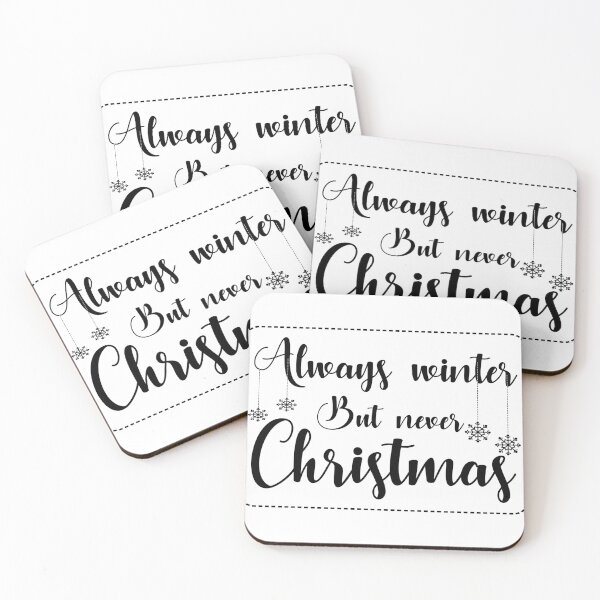 Item preview, Christmas Quote Always Winter Never Christmas Funny Design designed and sold by FuzionRaptor.