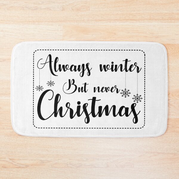 Item preview, Christmas Quote Always Winter Never Christmas Funny Design designed and sold by FuzionRaptor.