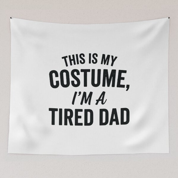 Item preview, This Is My Costume, I'm a Tired Dad Funny Halloween Dad designed and sold by CloudyPress.
