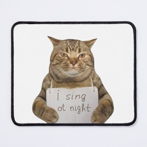 Item preview, I sing at night Funny Cat Sleepy Cat Meme Humor Design designed and sold by selvashop.
