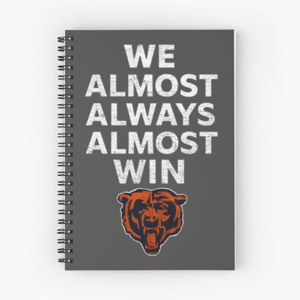 Item preview, We Almost Always Almost Win Chicago Bears Inspired Football Fan Design designed and sold by Daniel Caspi.