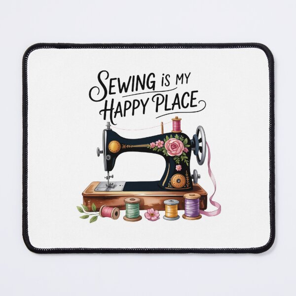 Item preview, Sewing Is My Happy Place Sewing Lifestyle designed and sold by AleksandraJac05.