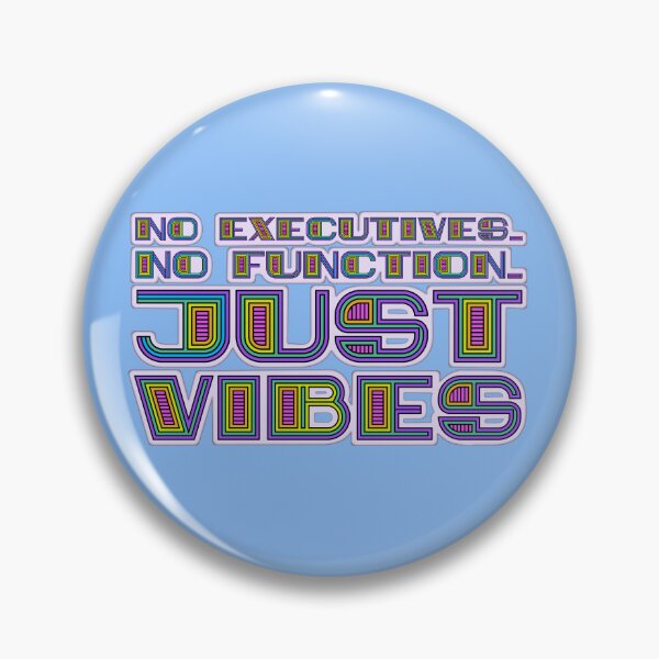 Item preview, Just Vibes Color | Funny ADHD Graphic | Bold Bubble Typography | Executive Dysfunction designed and sold by RareSquareBearArts.