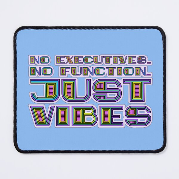 Item preview, Just Vibes Color | Funny ADHD Graphic | Bold Bubble Typography | Executive Dysfunction designed and sold by RareSquareBearArts.