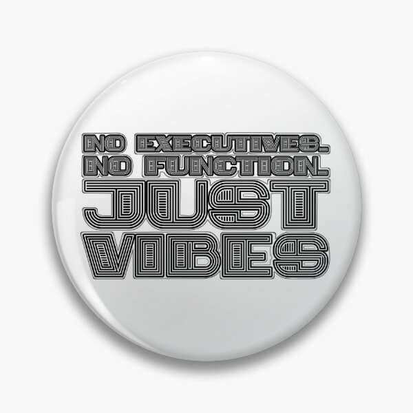 Item preview, Just Vibes Dark | Funny ADHD Graphic | Bold Bubble Typography | Executive Dysfunction designed and sold by RareSquareBearArts.