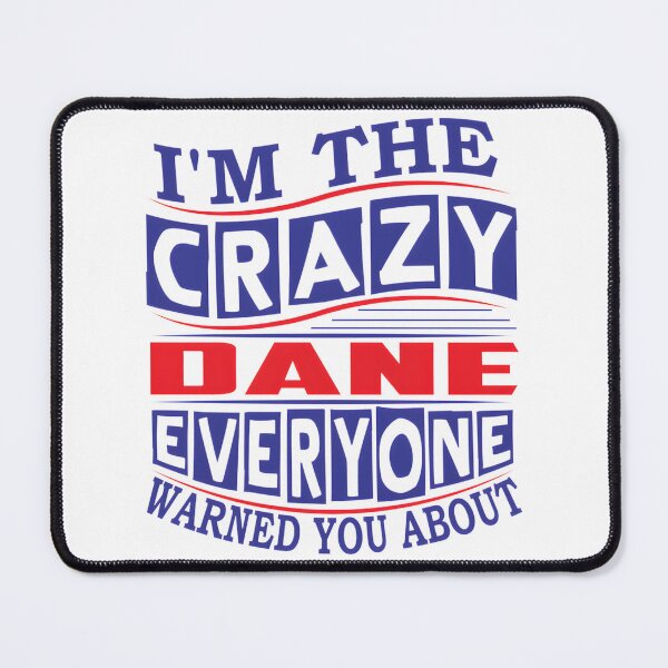 Item preview, Funny Crazy Dane Dog Design - Humorous Pet Lover Gift designed and sold by Aleksei123.