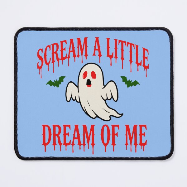 Item preview, SCREAM A LITTLE DREAM OF ME 3 designed and sold by DigitalandPhoto.