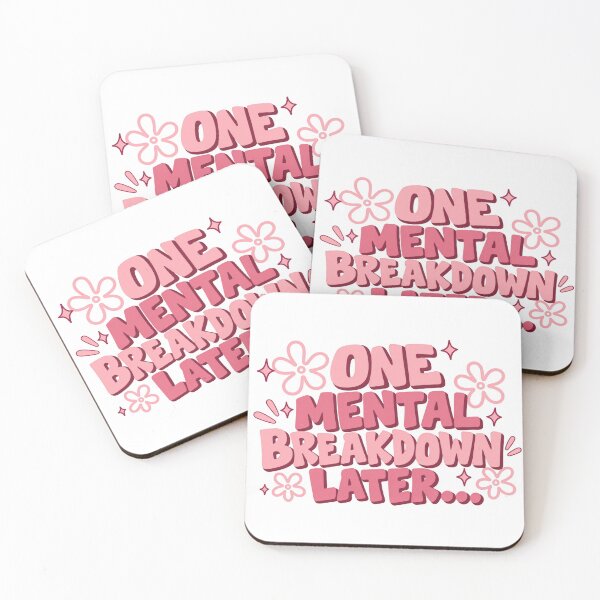 Item preview, One Mental Breakdown Later designed and sold by H-Tsvetkova.