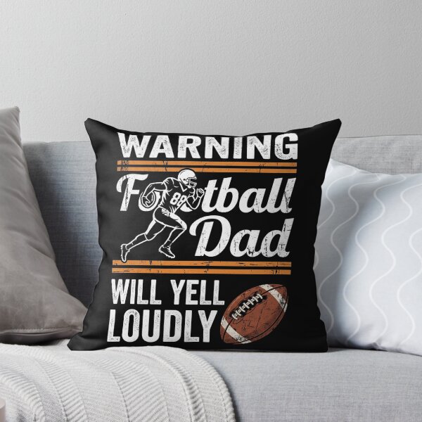 Item preview, Warning Football Dad Will Yell Loudly American Football Fan Father designed and sold by TeeVibesshop.