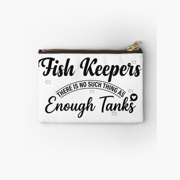 Item preview, Fish Keepers There Is No Such Thing As Enough Tanks Funny Aquarium Hobby Design designed and sold by legreencave.