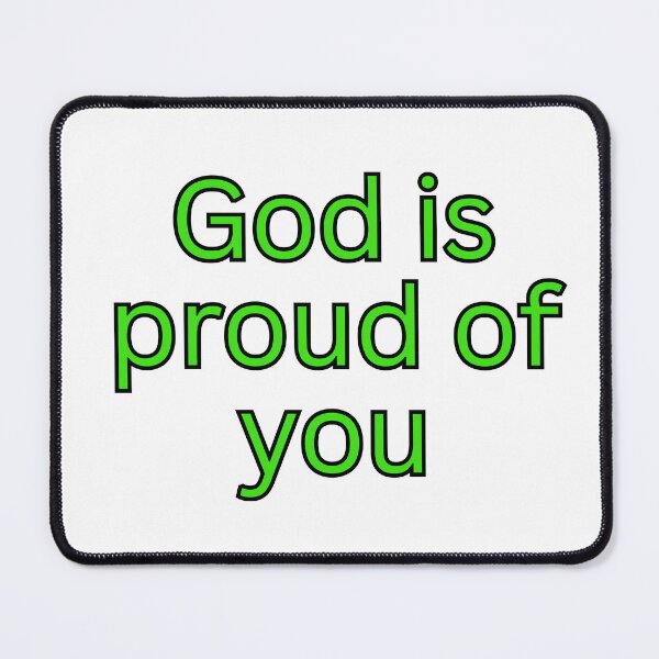 Item preview, God is proud of you-faith encouragement quote designed and sold by Omer's store.