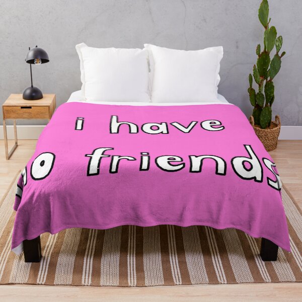 Item preview, I Have No Friends 43 Mood Lonely Vibe Pink designed and sold by Doctor Schtrudel.