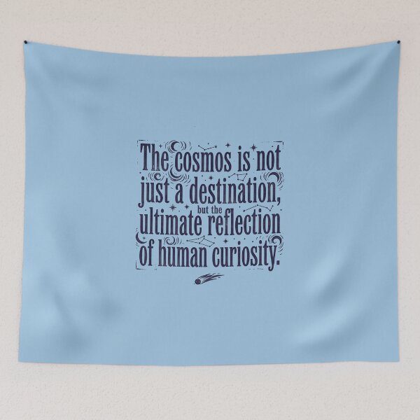 Item preview, The Cosmos Human Curiosity Astronomy Space Quote Graphic designed and sold by KiwiRider.