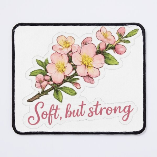 Item preview, Soft but Strong Floral Sticker | Pink Blossom Flower Inspirational Quote designed and sold by Sepia soul.