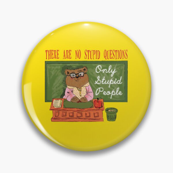 Item preview, there are no stupid questions only stupid people designed and sold by remerasnerdas.