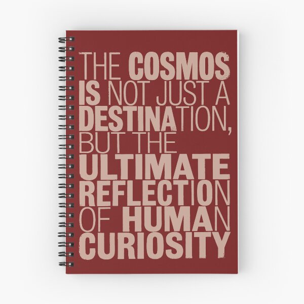 Item preview, The Cosmos Human Curiosity Minimalist Astronomy Quote Graphic designed and sold by KiwiRider.