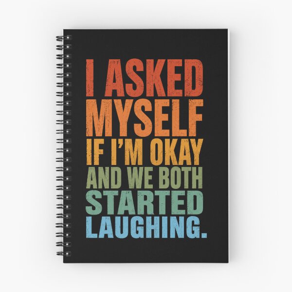 Item preview, I Asked Myself Funny Retro Self-Aware Humor Quote designed and sold by anapldv.