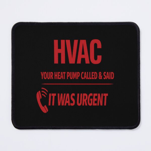Item preview, Heat Pump Emergency Call - Funny HVAC Tech Work Humor Design designed and sold by FrozenHeat97.