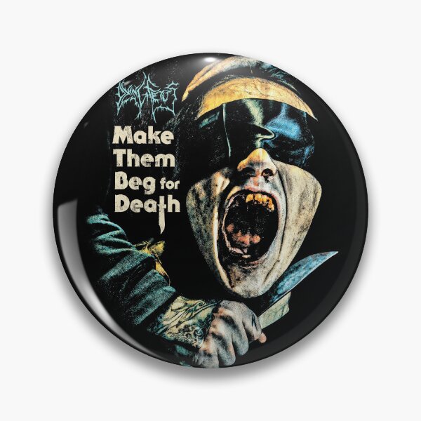 Item preview, Make them Beg for Death - Fetusband designed and sold by URGraphics.
