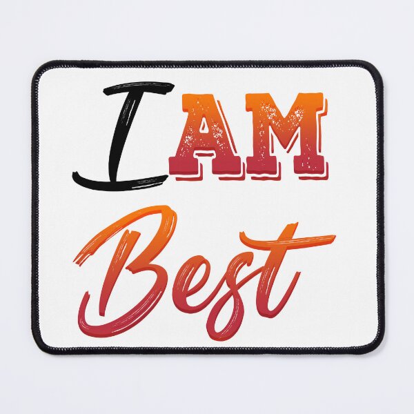Item preview, I Am Best Inspirational Motivational Typography designed and sold by DriplineHowl.
