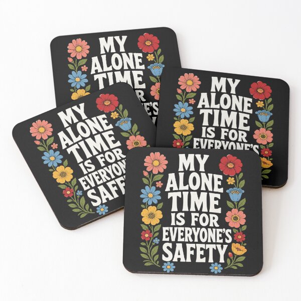 Item preview, my alone time is for everyone’s safety floral quote designed and sold by anapldv.