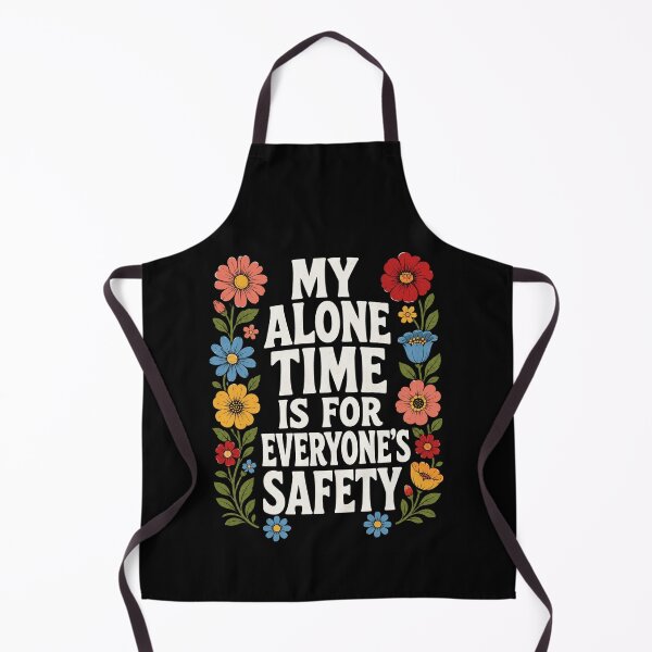 Item preview, my alone time is for everyone’s safety floral quote designed and sold by anapldv.