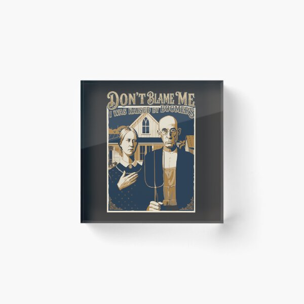 Item preview, No me culpen, me criaron los baby boomers. designed and sold by LuksTEESred.